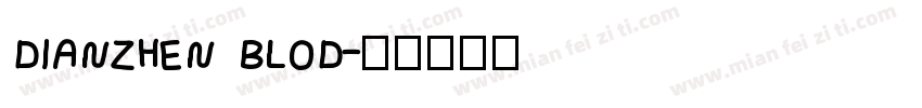 DIANZHEN BLOD字体转换